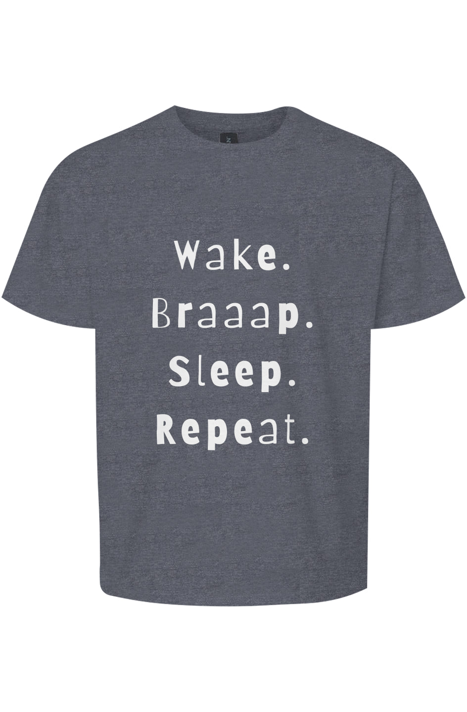 Wake. Braaap. Sleep. Repeat. Girls Tee
