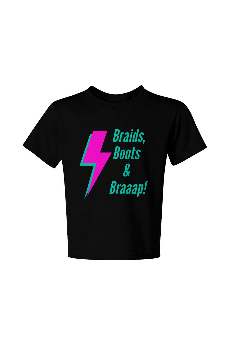 Braids, Boots & Braaap Girls Tee