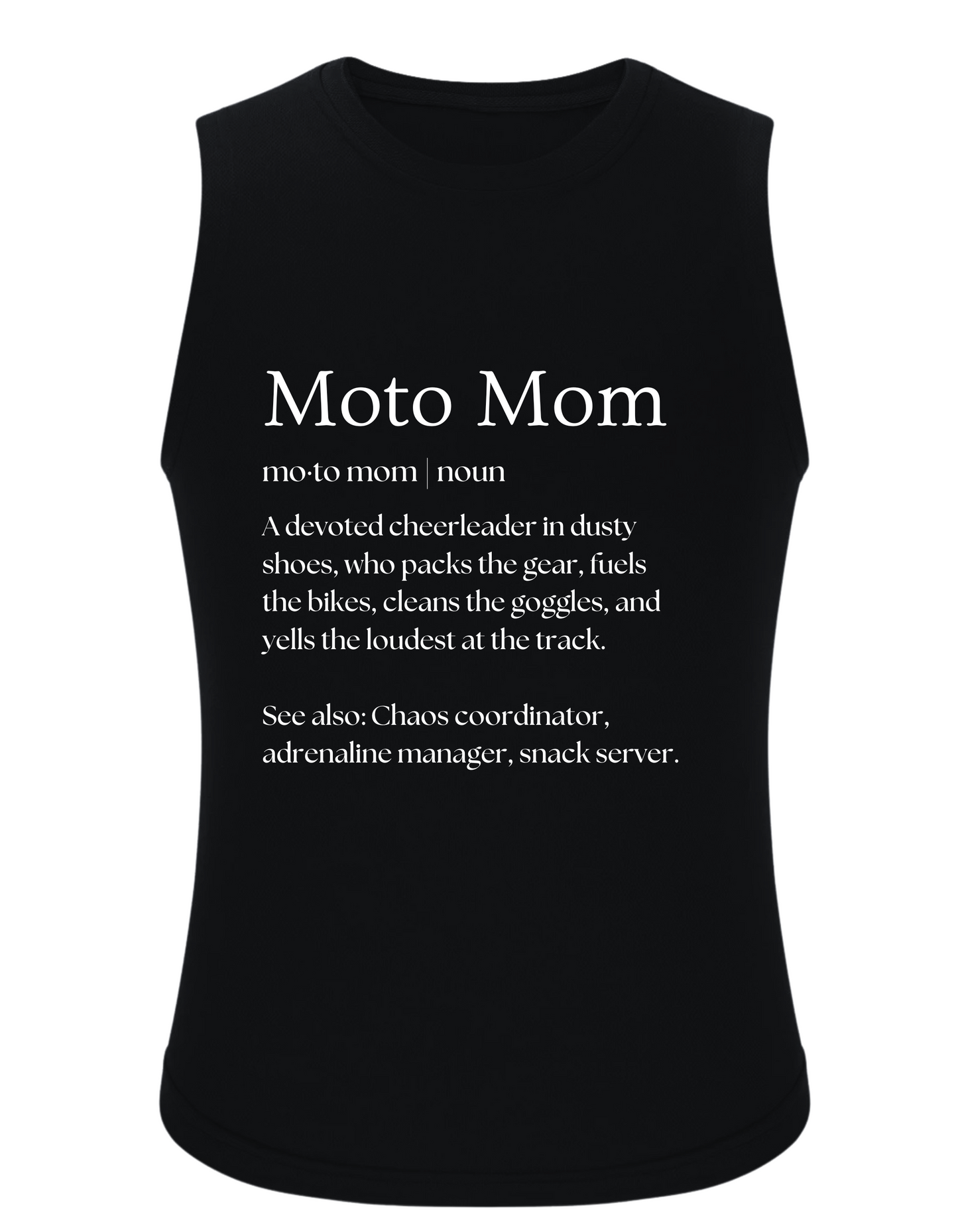 What is a Moto Mom? Muscle Tank