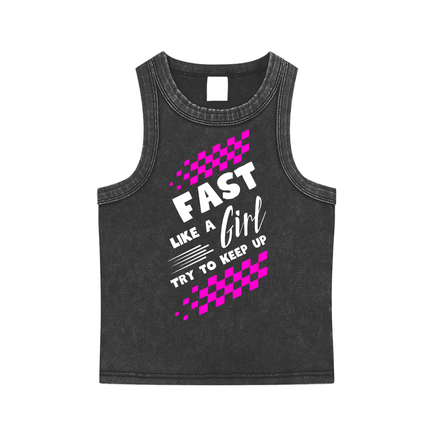 Fast Like a Girl – Try to Keep Up Women's Tank